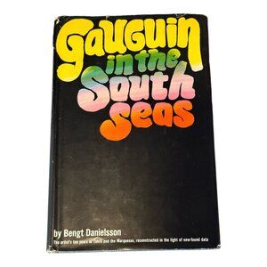 Gauguin in the South Seas‎ by Bengt Danielsson 1966 Doubleday Hardcover